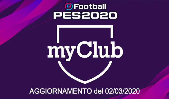PES 2020 MyClub - Aggiornamento 02 Marzo