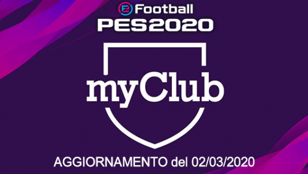 PES 2020 MyClub - Aggiornamento 02 Marzo