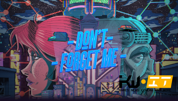 Don’t Forget Me - La Recensione