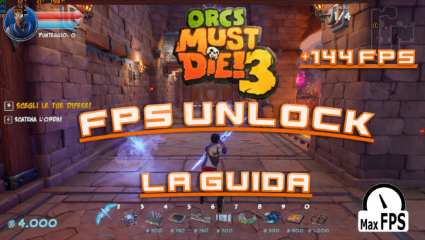 Orcs Must Die! 3 - FPS Unlock (Guida)