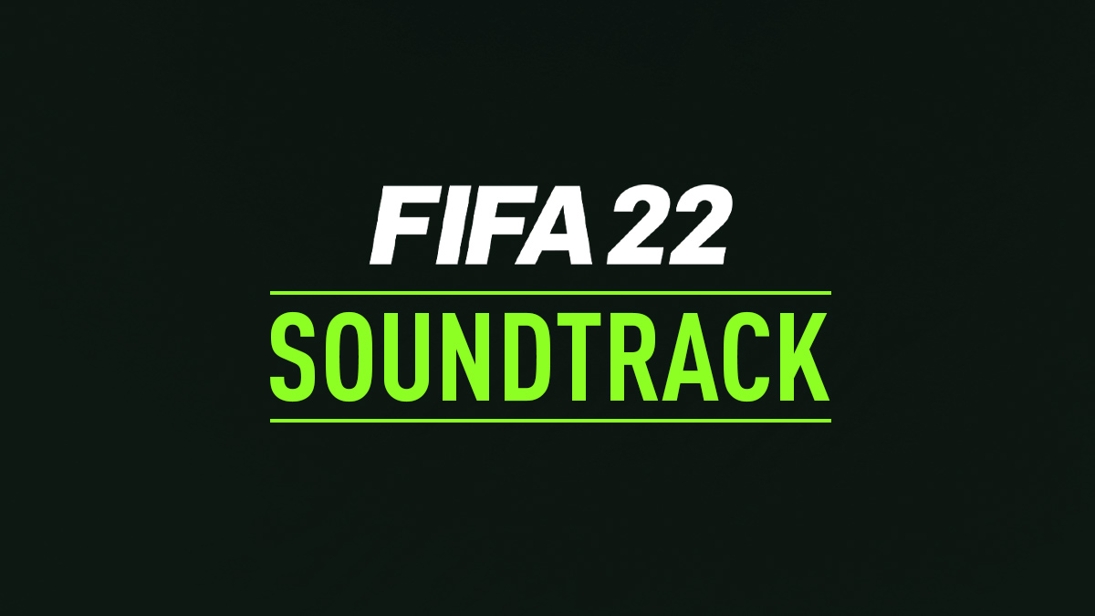 FIFA 22: Swedish House Mafia, DJ Snake, EARTHGANG nella colonna sonora svelata da EA SPORTS